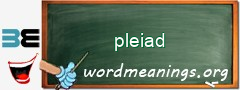 WordMeaning blackboard for pleiad